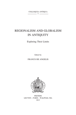 Regionalism and Globalism in Antiquity