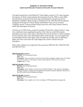 ROBERT M. TEETER PAPERS Audiovisual Materials Transferred from the Textual Collection the Audiovisual Portion of the Robert M. T