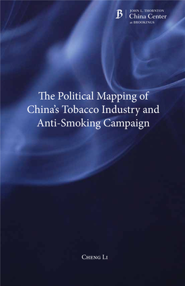 The Political Mapping of China's Tobacco Industry and Anti-Smoking