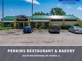Perkins Restaurant & Bakery 1810 W War Memorial Dr Peoria, IL