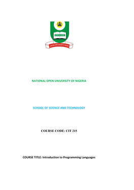 CIT 215 COURSE TITLE: Introduction to Programming Languages