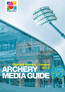 Archery Media Guide London 2012 Olympic Games