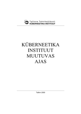 Küberneetika Instituut Muutuvas Ajas