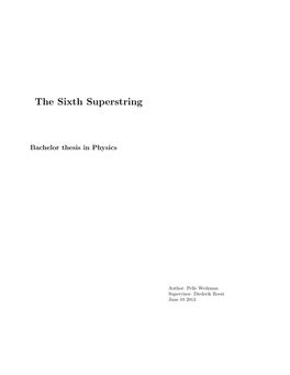 The Sixth Superstring