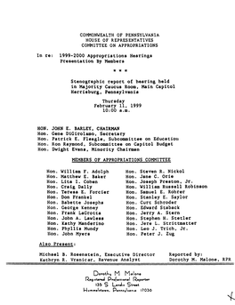 COMMONWEALTH of PENNSYLVANIA HOUSE of REPRESENTATIVES COMMITTEE on APPROPRIATIONS T: 1999-2000 Appropriations Hearings Presentation by Members