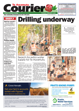 Te Awamutu Courier Drilling for a New Bore Is Well Will Be Pumped Today and Continue Colouring Competition (Pages Underway on Taylor’S Hill As Wai- for Three Days