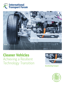 Cleaner Vehicles Achieving a Resilient Technology Transition