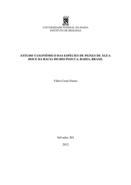 Estudo Taxonômico Das Espécies De Peixes De Água Doce Da Bacia Do Rio Pojuca, Bahia, Brasil