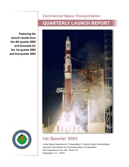 First Quarter 2003 Quarterly Launch Report 1