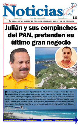 Julián Y Sus Compinches Del PAN, Pretenden Su Último Gran Negocio