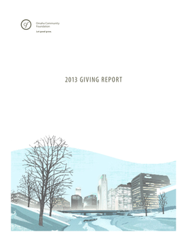 2013 GIVING REPORT We’Re Speechless