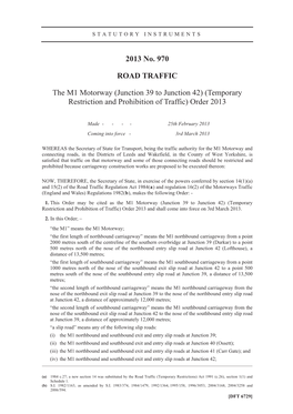 The M1 Motorway (Junction 39 to Junction 42) (Temporary Restriction and Prohibition of Traffic) Order 2013