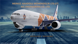 Merkez Anadolu Mühendislik Ltd.Şti. Ma Engineering Co