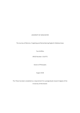 UNIVERSITY of WINCHESTER the Journey of Memory: Forgetting and Remembering England's Medieval Jews Toni Griffiths ORCID Numbe