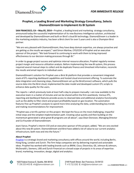 FOR IMMEDIATE RELEASE Prophet, a Leading Brand and Marketing