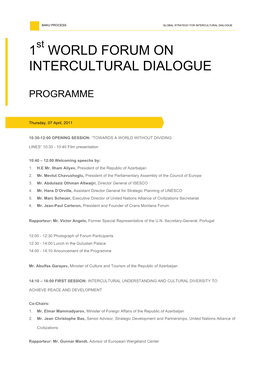 1 World Forum on Intercultural Dialogue