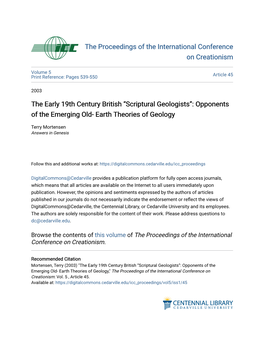 The Early 19Th Century British “Scriptural Geologists”: Opponents of the Emerging Old- Earth Theories of Geology