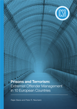 Prisons and Terrorism: Extremist Offender Management in 10 European Countries