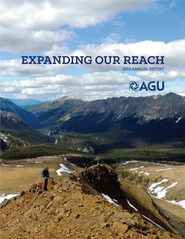 EXPANDING OUR REACH 2013 ANNUAL REPORT Contents