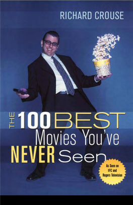 The 100 Best Movies You've Never Seen / Richard Grouse