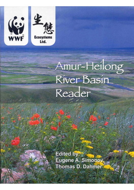 Amur-Heilong River Basin Reader Download: 15 Mb | *.PDF