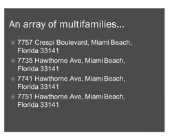 An Array of Multifamilies…