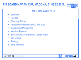 Meeting Agenda Fis Scandinavian Cup, Madona