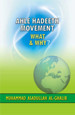 Ahle Hadeeth Movement What and Why ?