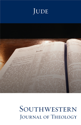Southwestern Journal of Theology Southwestern Journal of Theology • Volume 58 • Number 1 • Fall 2015
