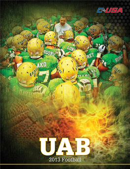2013 Football UAB 2013 Football 2013 UAB Schedule Date Opponent Location Time Aug