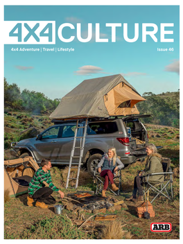 4X4 Adventure | Travel | Lifestyle Issue 46