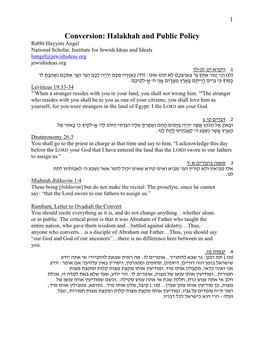 Conversion: Halakhah and Public Policy Rabbi Hayyim Angel National Scholar, Institute for Jewish Ideas and Ideals Hangel@Jewishideas.Org Jewishideas.Org 1