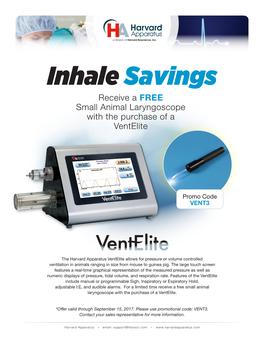 Inhale Savings Receive a FREE Small Animal Laryngoscope with the Purchase of a Ventelite