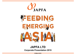 20190326 Japfa Ltd Corporate Presentation 2019.Pdf