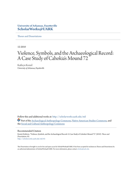 A Case Study of Cahokia's Mound 72 Kathryn Koziol University of Arkansas, Fayetteville