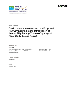 Environmental Assessment of a Proposed Runway Extension and Introduction of Jets at Billy Bishop Toronto City Airport Final Study Design Report