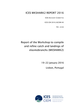 Report of the Workshop to Compile and Refine Catch and Landings of Elasmobranchs (WKSHARK2)