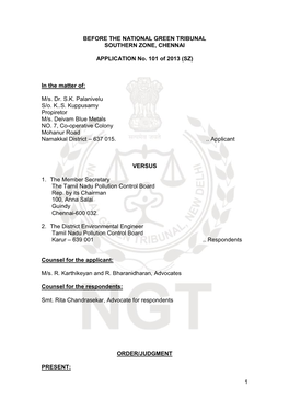 1 BEFORE the NATIONAL GREEN TRIBUNAL SOUTHERN ZONE, CHENNAI APPLICATION No. 101 of 2013 (SZ) in the Matter Of: M/S. Dr. S.K