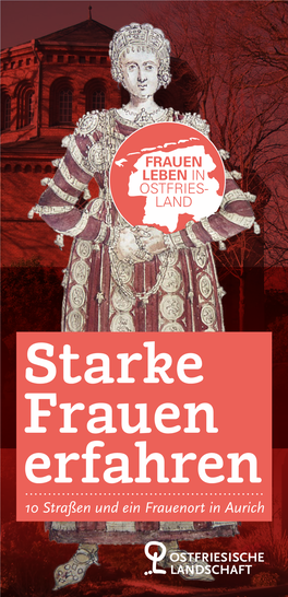 Starke Frauen Erfahren 10 Straßen Und Ein Frauenort in Aurich STARKE FRAUEN ERFAHREN 10 Straßen Und Ein Frauenort in Aurich