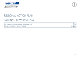 LOWER SILESIA for Improving Cross-Border Passenger Rail Final Transport Saxony - Lower Silesia 11 2018