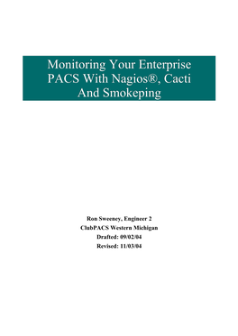 Monitoring Your Enterprise PACS with Nagios®, Cacti and Smokeping