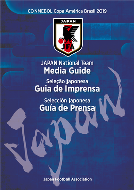 Media Guide Seleção Japonesa Guia De Imprensa Selección Japonesa Guía De Prensa