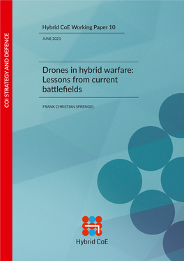 Drones in Hybrid Warfare: Lessons from Current Battlefields