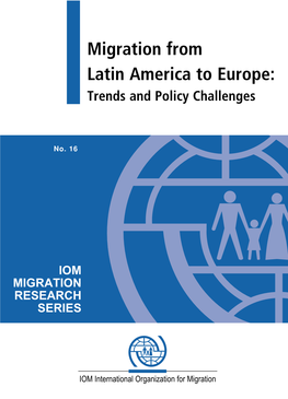 Migration from Latin America to Europe: Trends and Policy Challenges