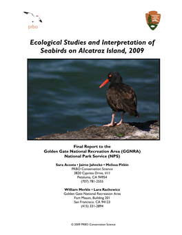Ecological Studies and Interpretation of Seabirds on Alcatraz Island, 2009