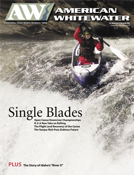 Single Blades Open Canoe Downriver Championships R-2: a New Take on Rafting the Plight (And Recovery) of the Canoe the Yampa: Rich Past, Dubious Future