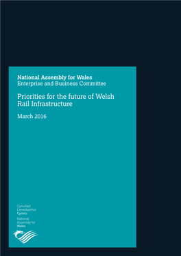 Priorities for the Future of Welsh Rail Infrastructure