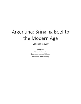 Argentina: Bringing Beef to the Modern Age Melissa Boyer