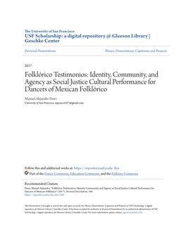 Folklórico Testimonios: Identity, Community, and Agency As Social Justice Cultural Performance for Dancers of Mexican Folklóri