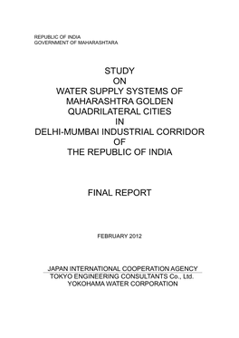 Study on Water Supply Systems of Maharashtra Golden Quadrilateral Cities in Delhi-Mumbai Industrial Corridor of the Republic of India